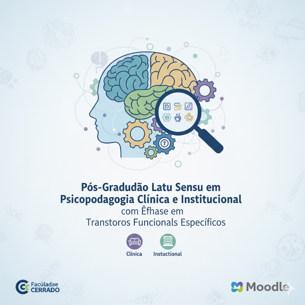 Psicopedagogia Clínica e Institucional com Ênfase em Transtornos Funcionais Específicos